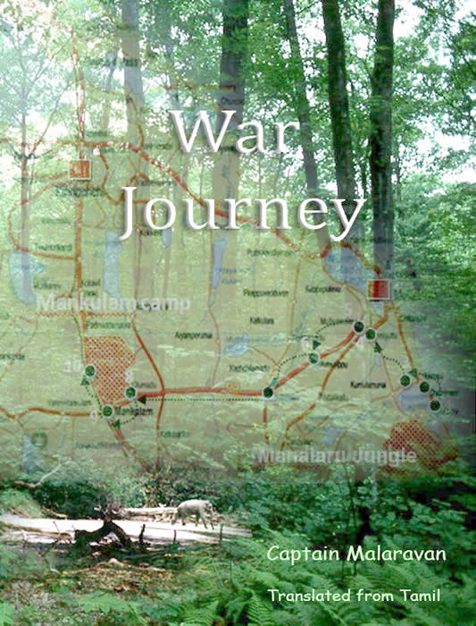 War Journey by Captain Malaravan 1990 Translated from the Tamil 2007