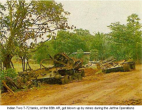 Indian Two T-72 tanks of the 65th AR got blown up by mines during the Jaffna Operations Bharat Rakshak