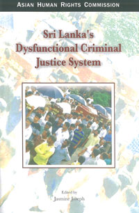 Sri Lanka's Dysfunctional Criminal Justice System