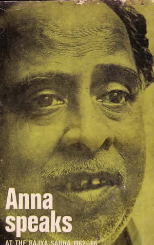Anna Speaks at the Rajya Sabha 1962-66 front cover