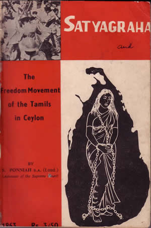 S Ponniah 1963 Satyagraha and the Freedom Movement of the Tamils in Ceylon Sri Lanka