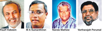 Rauff Hakeem, M A Sumanthiran, Nanda Mathew, Vartharajah Perumal