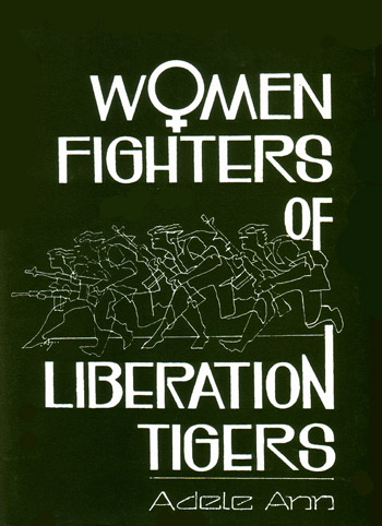 Women Fighters of Liberation Tigers Adele Ann Balasingham 1993 cover