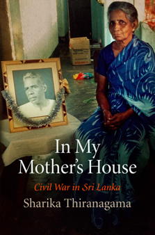In My Mother's House Civil War in Sri Lanka cover